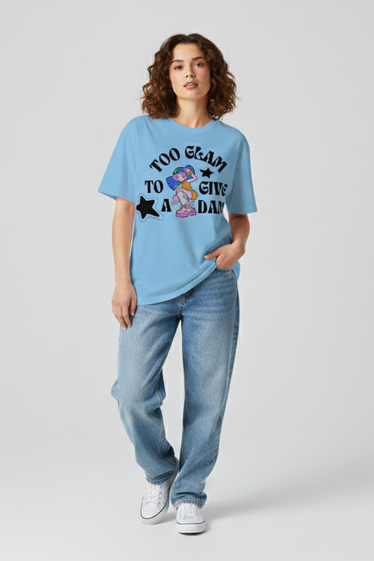 TOO GLAM TO GIVE A DAMN Oversized T-shirt