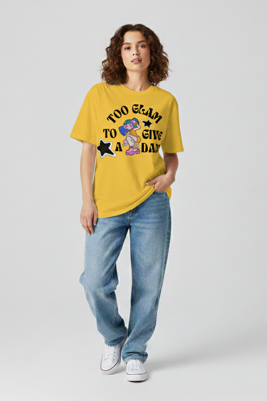 TOO GLAM TO GIVE A DAMN Oversized T-shirt